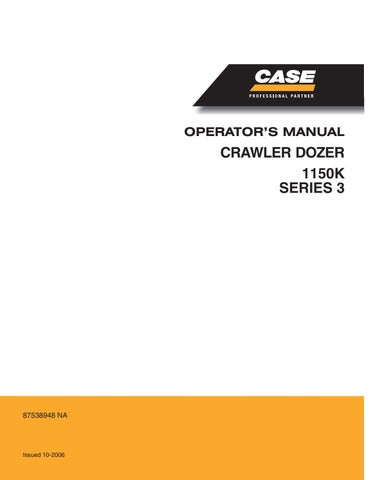 download Case 1150K 3 Crawler s Instruction able workshop manual