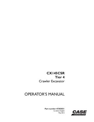 download Case CX145C SR Tier 4 Crawler Excavator s Instruction able workshop manual