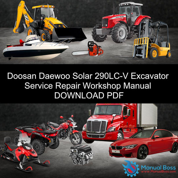 download Daewoo Doosan Solar 290LC V Excavator able workshop manual