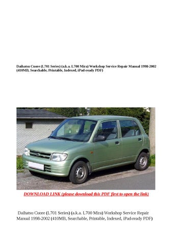 download Daihatsu Cuore Mira L701 able workshop manual