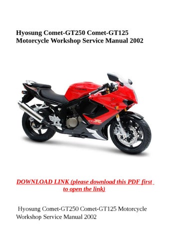 download Hyosung Comet GT250 Comet GT125 Motorcycle able workshop manual