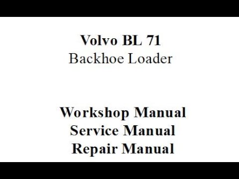 download VOLVO BL71 BACKHOE Loader SEERVICE able workshop manual